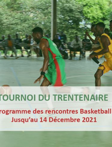 Trentenaire de l'UCAC - Programme des rencontres du Tournoi de Basketball.