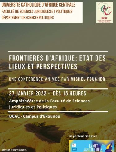 CONFERENCES - FRONTIERES D'AFRIQUE : ETAT DES LIEUX ET PERSPECTIVES