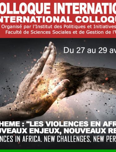 INTERNATIONAL-COLLOQUIUM- COLLOQUE-INTERNATIONAL-Violence in Africa new stakes, new perspectives