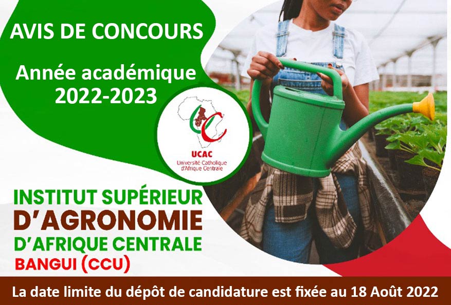 Concours d’entrée à l’Institut Supérieur d’Agronomie d’Afrique Centrale (ISAAC) de Bangui – Année académique 2022-2023
