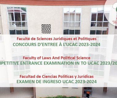 Concours d’entrée à l’UCAC 2023-2024 (Faculté de Sciences Juridiques et Politiques)