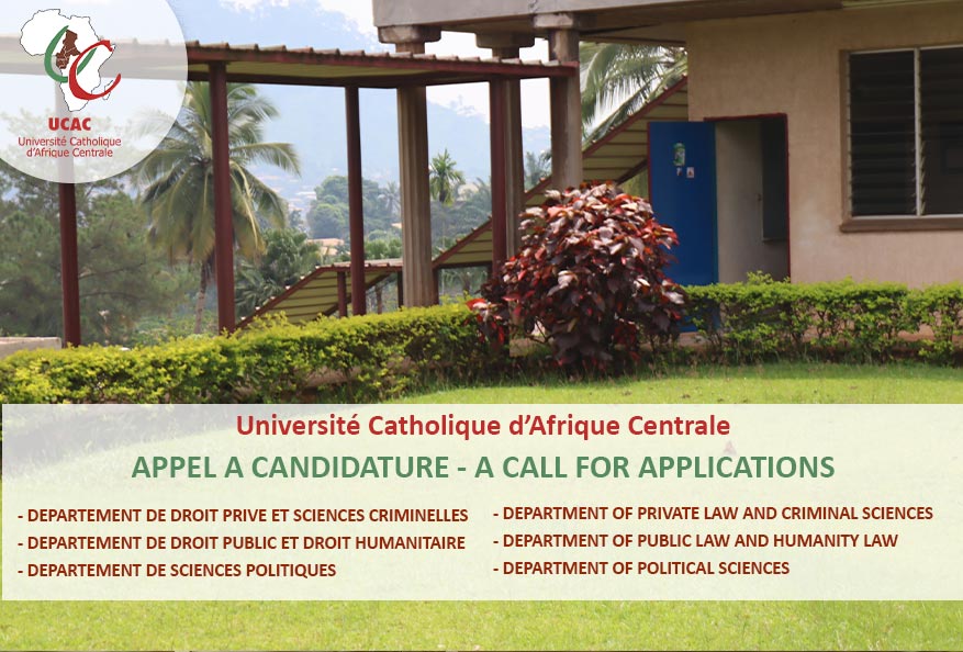 APPEL Á CANDIDATURE (Faculté de Sciences Juridiques et Politiques) – A CALL FOR APPLICATIONS (Faculty of Law and Political Sciences)