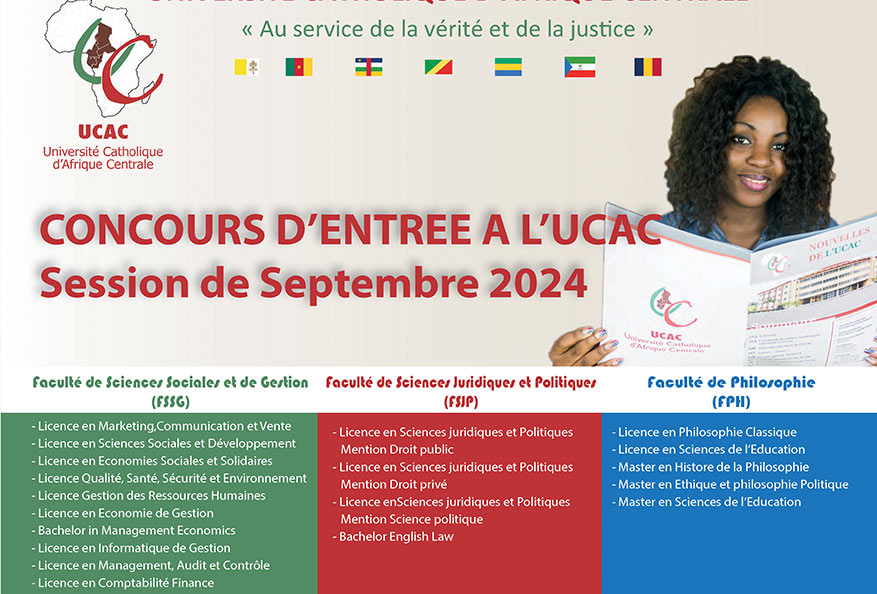 CONCOURS D’ENTRÉE A L'UNIVERSITÉ CATHOLIQUE D’AFRIQUE CENTRALE 2024-2025 (FSSG - FSJP- FPH) - Septembre 2024