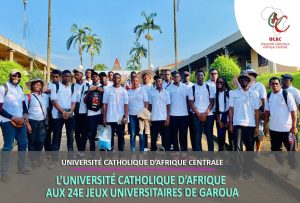 L’Université Catholique d’Afrique aux 24e Jeux Universitaires de Garoua