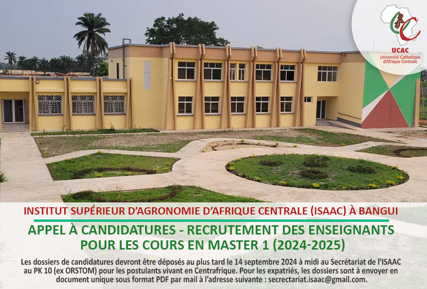 Appel à candidatures ISAAC Bangui – Recrutement des enseignants pour les cours en Master 1 académique 2024 – 2025