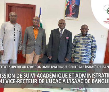 Mission de Suivi Académique et Administratif du Vice-Recteur de l’UCAC à l’ISAAC de Bangui
