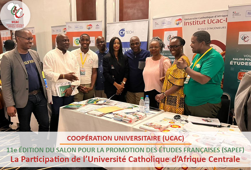 Participation de l’Université Catholique d’Afrique Centrale à la 11e édition du Salon pour la Promotion des Études Françaises