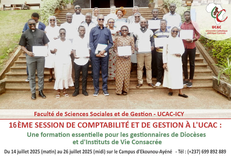 16ème Session de Comptabilité et de Gestion à l’UCAC : Une formation essentielle pour les gestionnaires de Diocèses et d’Instituts de Vie Consacrée