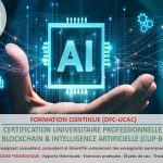 Certification Universitaire Professionnelle en BlockChain & Intelligence Artificielle (CUP-BCIA)