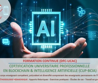 Certification Universitaire Professionnelle en BlockChain & Intelligence Artificielle (CUP-BCIA)